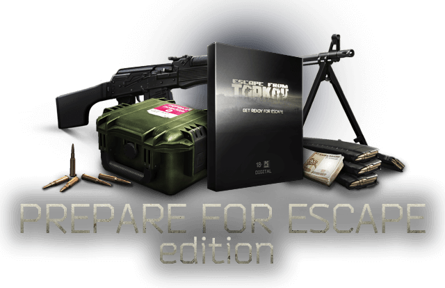 Escape from Tarkov - Prepare for Escape Edition 